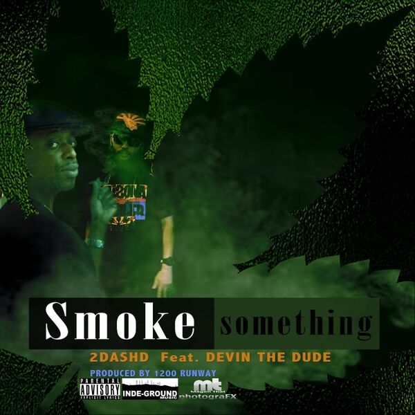 Cover art for Smoke Something